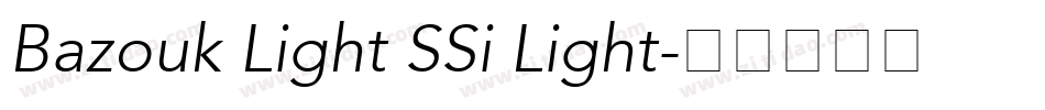 Bazouk Light SSi Light字体转换